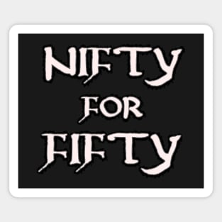 Nifty for Fifty Magnet